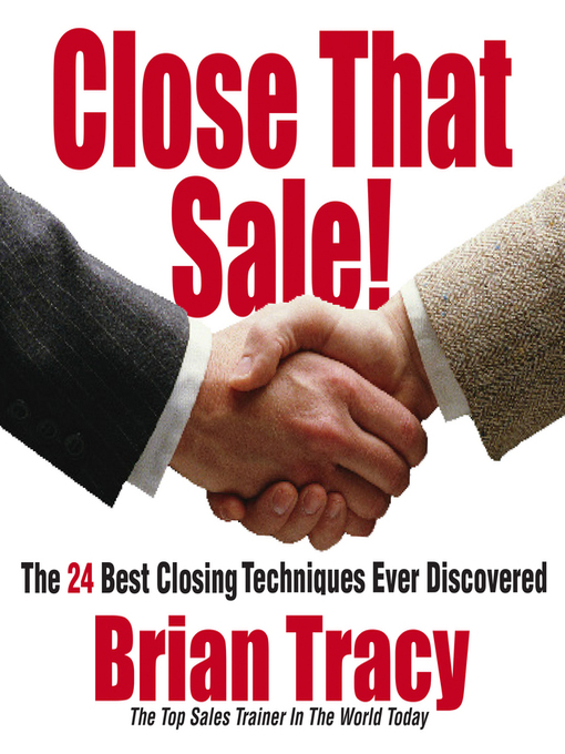 Title details for Close That Sale! by Brian Tracy - Available